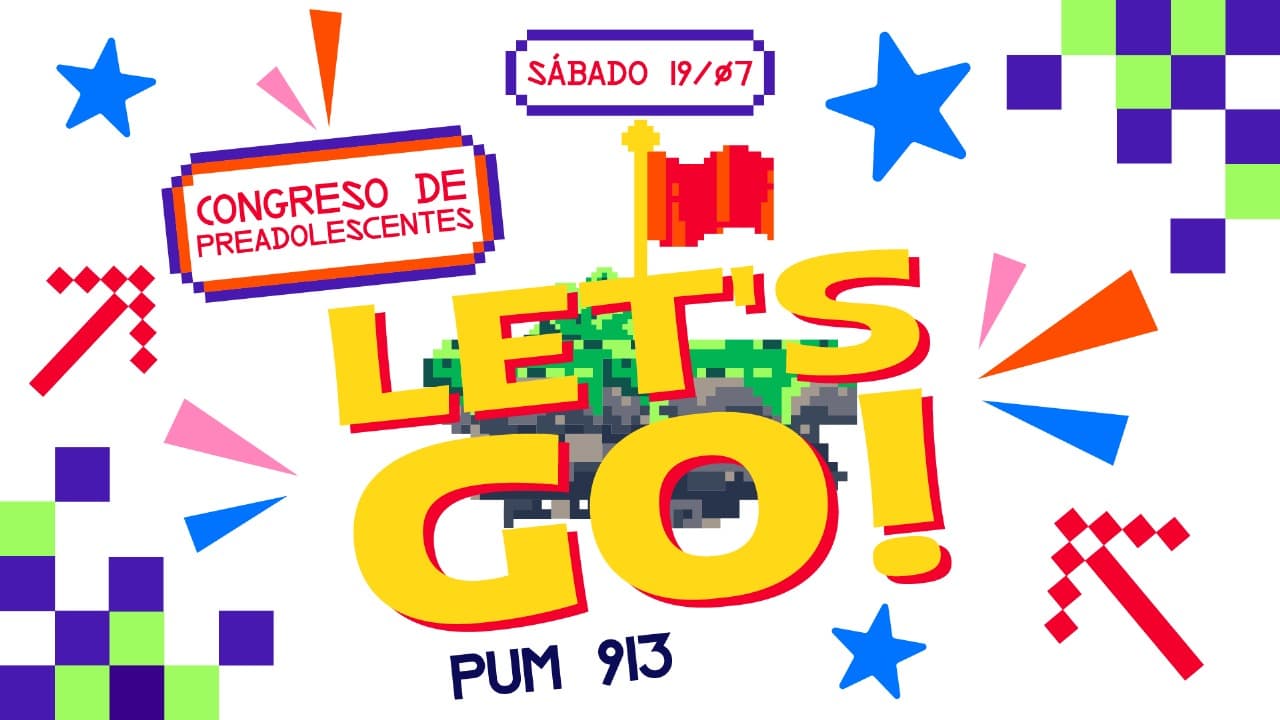 PUM 913: Let´s Go - Iglesia Dios es amor